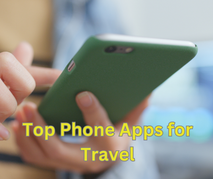 Top Phone Apps Top Phone Apps for Travel