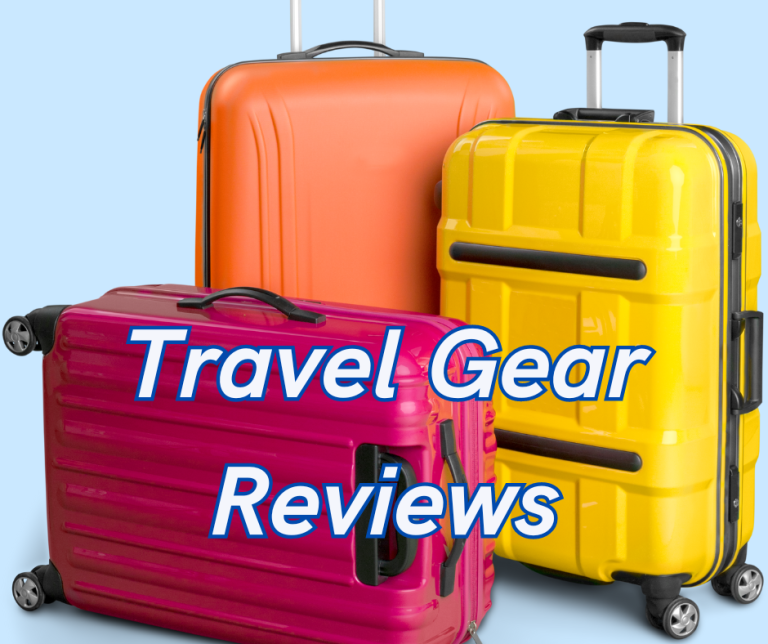 Travel Gear Reviews Travel Gear Reviews