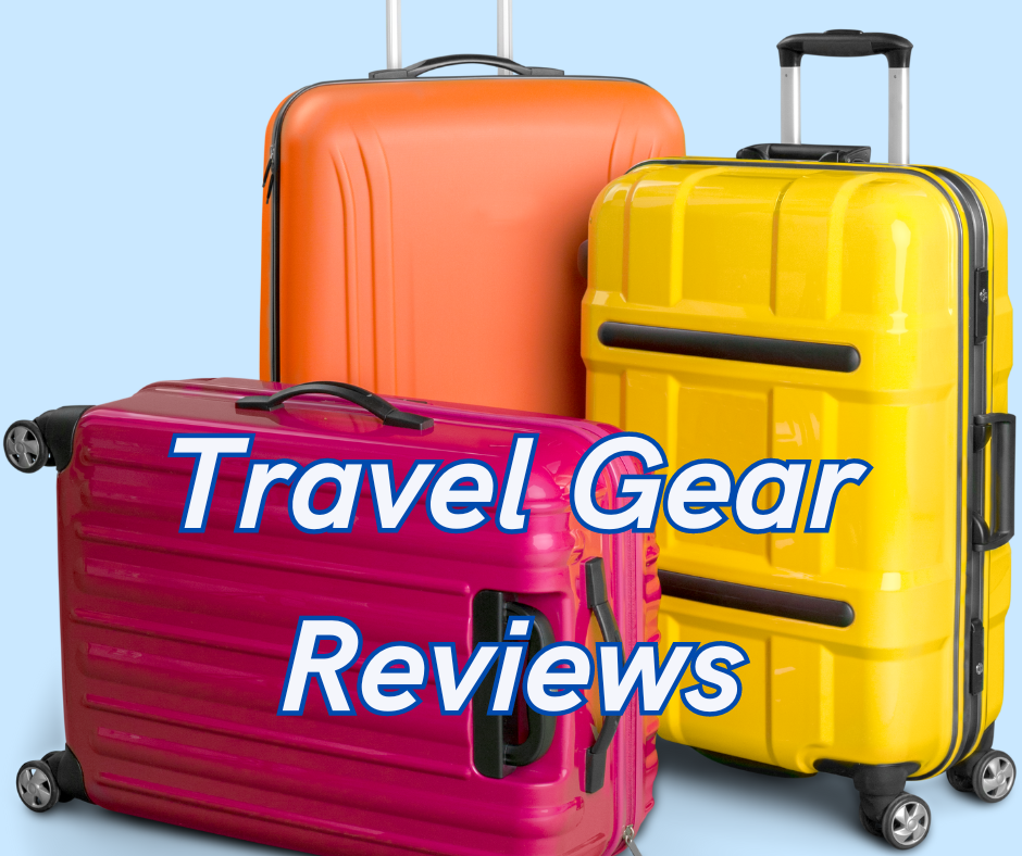 Travel Gear Reviews